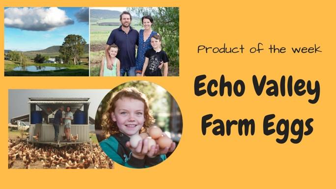 Product of the Week: Echo Valley Farm Eggs