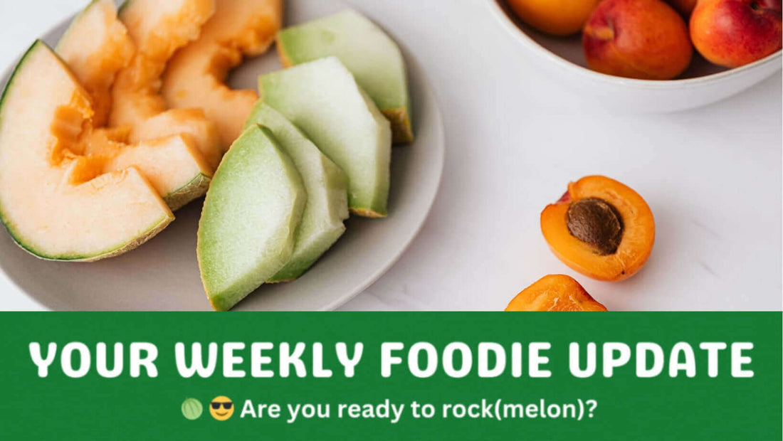 Sliced melon and stone fruit arranged on plates, used as a featured image for a weekly food update blog post.